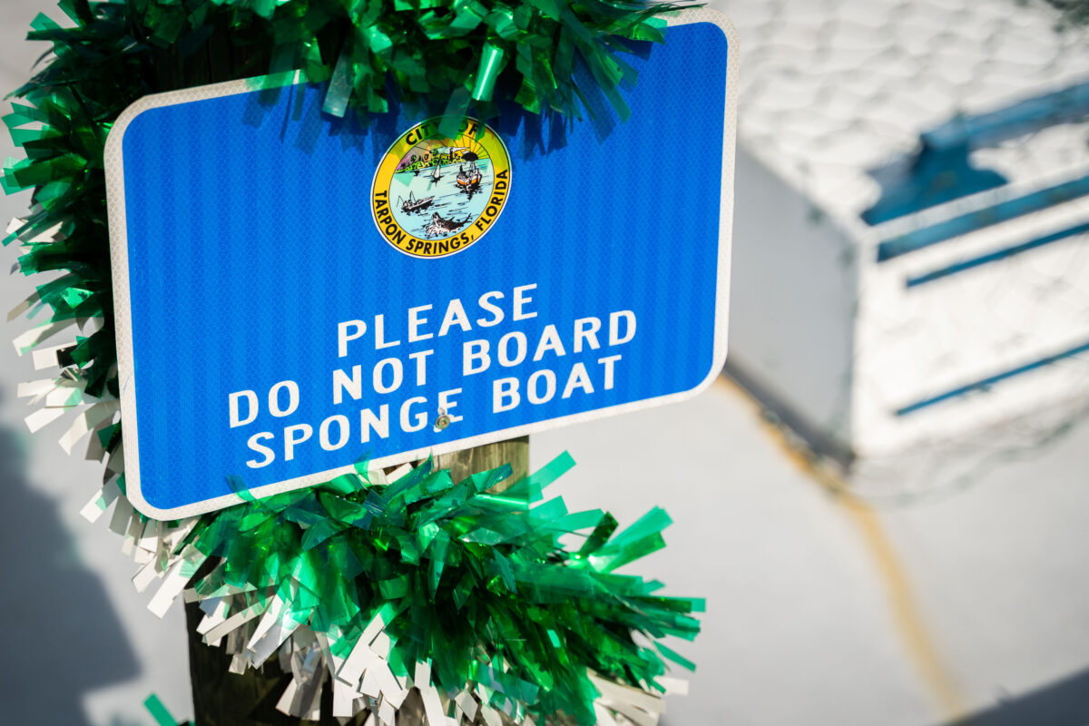 Tarpon Springs, Florida: Please Do Not Board Sponge Boat Sign
