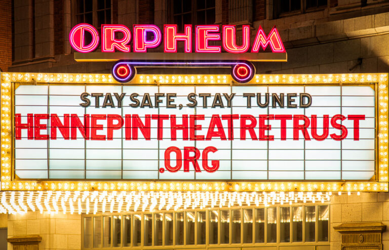 Orpheum Theatre marquee: Stay Safe Stay Tuned 4 Orpheum Theatre on Hennepin Ave in Downtown Minneapolis during Minnesota’s Stay At Home order. Marquee reading “Stay Safe. Stay Tuned”.