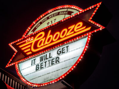 The Cabooze Marquee: It Will Get Better, Minneapolis