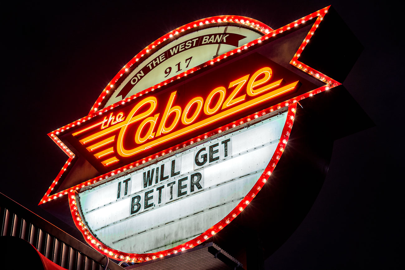 The Caboose on Cedar Ave in Minneapolis during Minnesota’s Stay At Home orders. Their marquee reading “It will get better”.