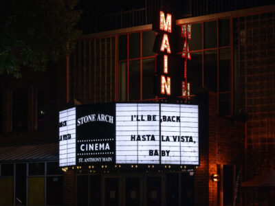 Stone Arch Cinema Marquee: 'I'll Be Back', Minneapolis 2020
