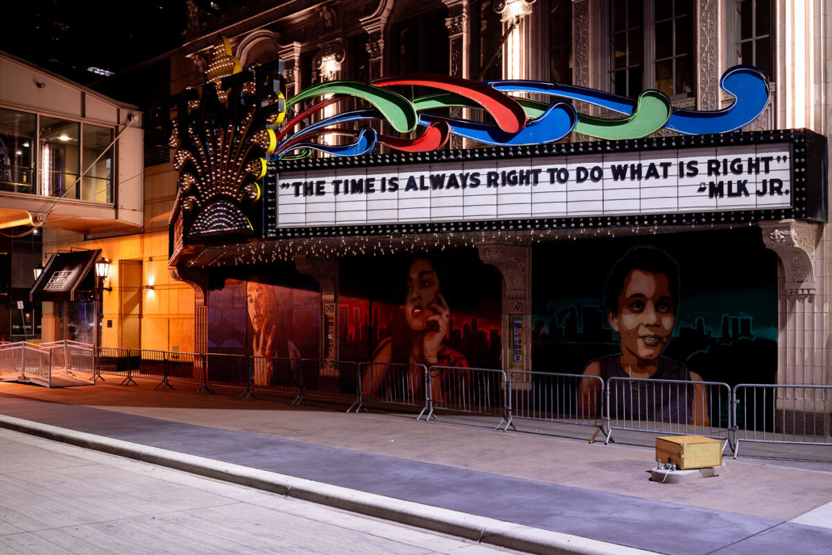 State Theatre located in downtown Minneapolis on Hennepin Avenue. Marque reads “The time is always right to do what is right” — MLK JRO