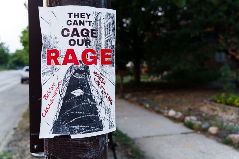 They Can't Cage Our Rage flyer 2 They can't cage our rage, abolush everything flyer seen in South Minneapolis.