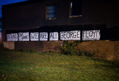 "Be Kind... Stay Brave!" We are all George Floyd" written on the side of a building on Nicollet Avenue in South Minneapolis.