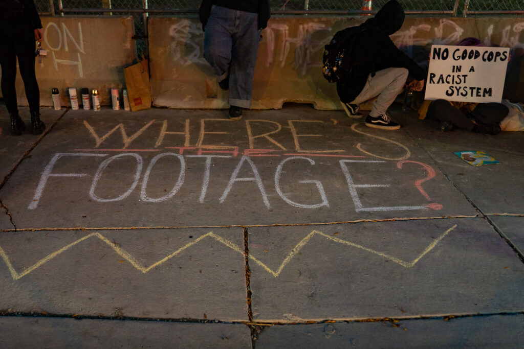 Protesters asking "Wheres the footage?" in regards to the shooting death of Winston Smith by law enforcement on June 3rd, 2021.