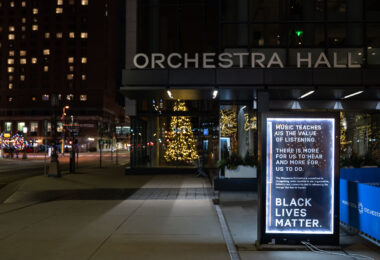 Sign outside Orchestra Hall in Downtown Minneapolis that reads: “Music teaches us the value of listening. There is more for us to hear and more for us to do. Black Lives Matter”.