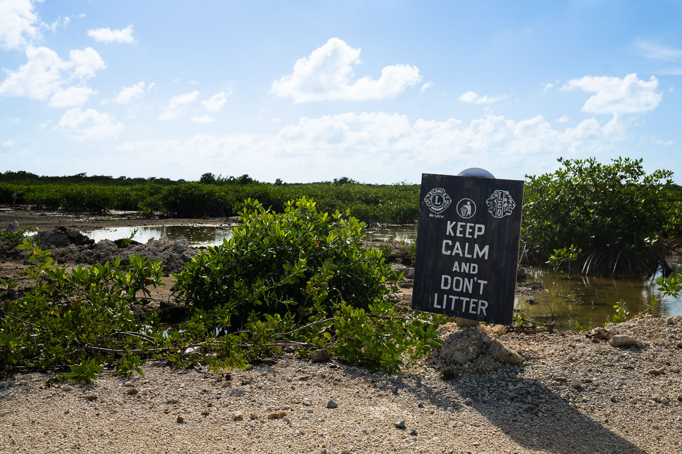 “Keep Calm and Don’t Litter” Sign on Ambergris Caye