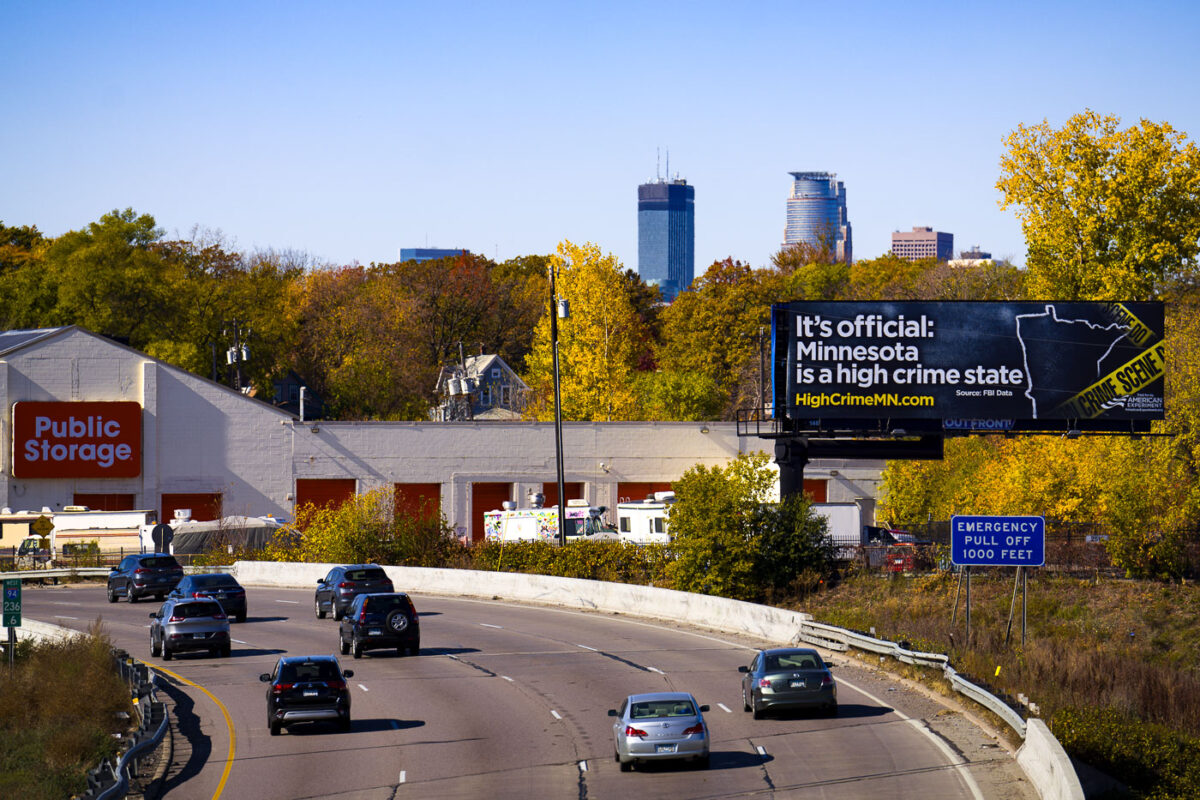 A billboard by a self described "leading public policy organization" at the I-94 Minneapolis border declares “It’s official” and directs motorists to a page where their interpretation of crime data shows crime rising years prior to the mass quitting of police officers in 2020-22.