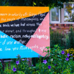 "We mourn in solidarity with George Floyd, his family, the people of Minneapolis, and all of the souls we have lost across this nation, our planet, and throughout time due to hate, racism, religious bigotry, and fear of one another. We love Minneapolis"