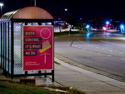 Planned Parenthood Birth Control Ad at South Minneapolis Bus Stop