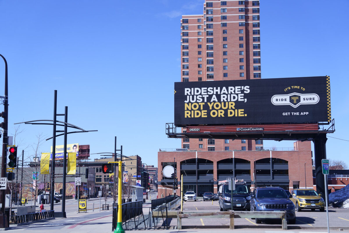 A new billboard on Hennepin Ave in downtown Minneapolis from “Ride Sure”. Per it’s website, the campaign by the owner of Blue & White Taxi wants to debunk what it says are myths that rideshare is a better alternative to taxis.