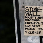 A sticker found in Minneapolis that reads: Stonewall wasn't about marriage equality, it was about police violence. 1312