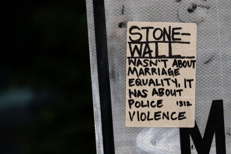 Stonewall wasn't about marriage equality 1 A sticker found in Minneapolis that reads:
Stonewall wasn't about marriage equality, it was about police violence. 1312