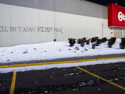 Minneapolis Target Graffiti: "We'll Do It Again, ICE Out Now!"